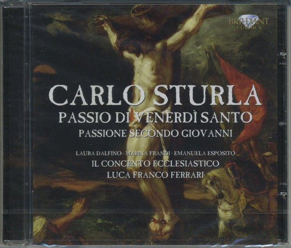Carlo Sturla, Luca Franco Ferrari, Il Concento : Passio Di Venerdì Santo / Passione Secondo Giovanni (CD, Album)