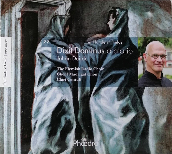 Johan Duijck, Vlaams Radio Koor, Gents Madrigaalkoor, Clari Cantuli : Dixit Dominus Oratorio (CD, Album)