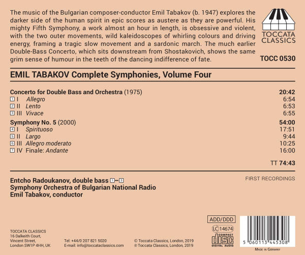 Emil Tabakov - Entcho Radoukanov, Bulgarian Radio Symphony Orchestra, Emil Tabakov : Complete Symphonies, Volume Four (CD, Album)