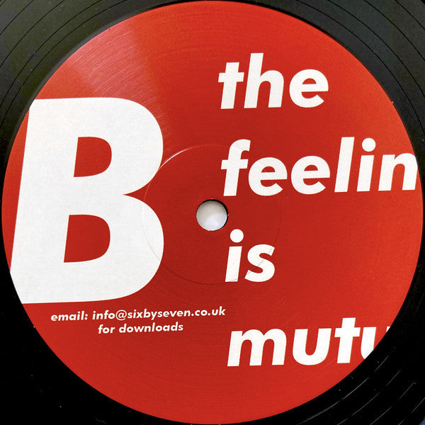 Six By Seven : The World Loves Me And The Feeling Is Mutual (LP, Album, Ltd)