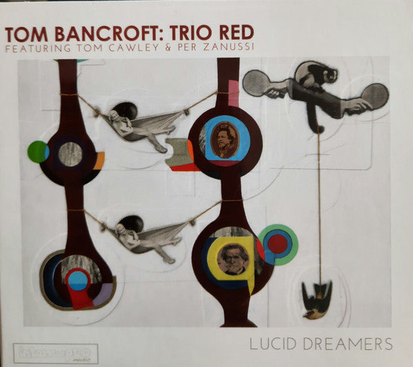 Tom Bancroft: Trio Red : Lucid Dreamers (CD, Album, 6-s)