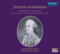 Johann Sebastian Bach, Joris Verdin, Nicolas De Grigny, Felix Mendelssohn-Bartholdy, Alexandre Boëly - Christian von Blohn : Splendid Silbermann (CD, Album)