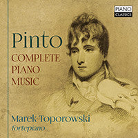 George Frederick Pinto, Marek Toporowski : Pinto: Complete Piano Music (2xCD, Album)