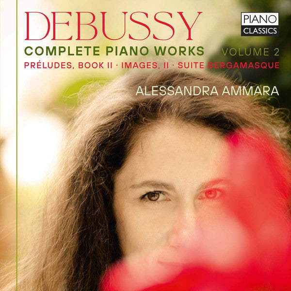Claude Debussy, Alessandra Ammara : Complete Piano Works, Volume 2 (CD, Album)