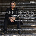 Ludwig van Beethoven, Vincenzo Maltempo : Beethoven: Complete Bagatelles; Diabelli & Eroica Variations (2xCD, Album)