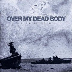 Over My Dead Body : Sink Or Swim (CD, Album)