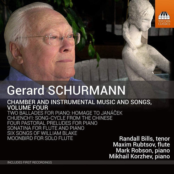 Gerard Schurmann - Randall Bills, Maxim Rubtsov, Mark Robson (5), Mikhail Korzhev : Chamber And Instrumental Music And Songs, Volume Four (CD, Album)