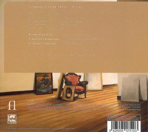 Gabriel Fauré, Jan van der Crabben, Inge Spinette : La Bonne Chanson, L'horizon Chimérique, Poème D'un Jour (CD, Album)