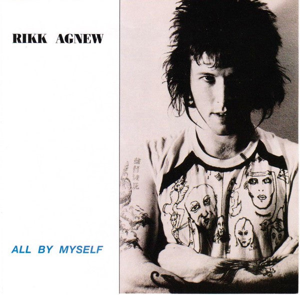 Rikk Agnew : All By Myself (CD, Album, RE)