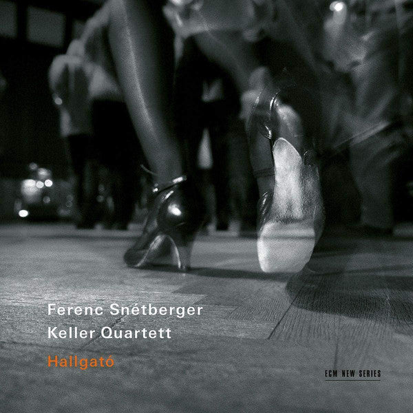Ferenc Snétberger, Keller Quartet : Hallgató (CD, Album)
