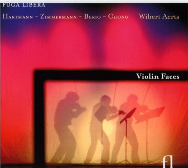 Karl Amadeus Hartmann, Bernd Alois Zimmermann, Luciano Berio, Kee Yong Chong, Wibert Aerts : Violin Faces (CD, Album)
