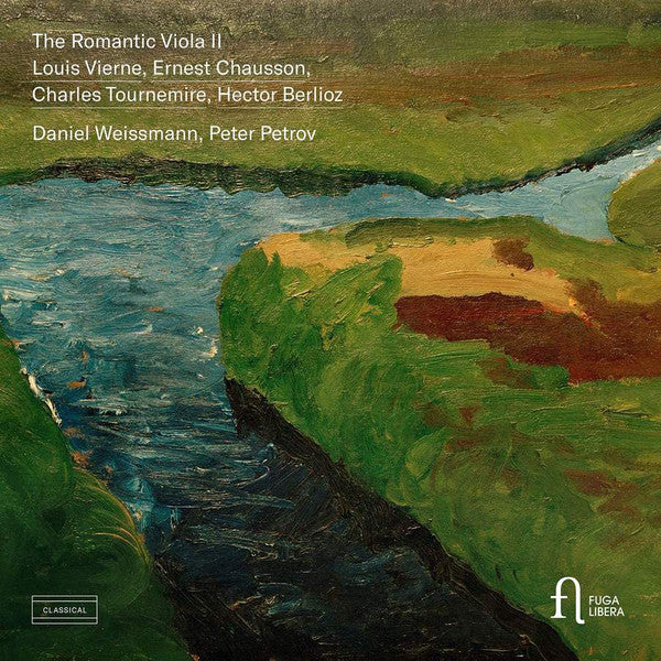 Louis Vierne, Ernest Chausson, Charles Tournemire, Hector Berlioz, Daniel Weissmann, Peter Petrov (3) :  The Romantic Viola II  (CD, Album)