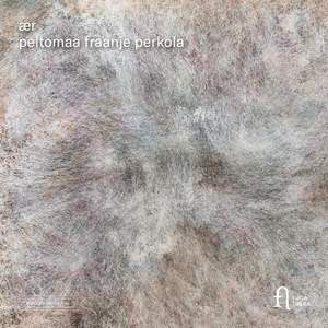 Peltomaa Fraanje Perkola : Ær (CD, Album)