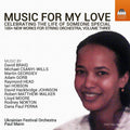 Ukrainian Festival Orchestra, Paul Mann (5) , Music By David Braid (2), Michael Csanyi-Wills, Martin Georgiev (2), Adam Gorb, Raymond Head, Ian Hobson, David Hackbridge Johnson, Robert Matthew-Walker, Lloyd Moore, Rodney Newton, Dana Paul Perna : Music For My Love - Celebrating The Life Of Someone Special (100+ New Works For String Orchestra, Volume Three) (CD)