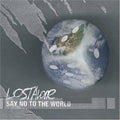 LostAlone : Say No To The World (CD, Album, RE)