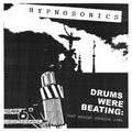 Hypnosonics : Drums Were Beating: Fort Apache Studios 1996 (LP, Album)
