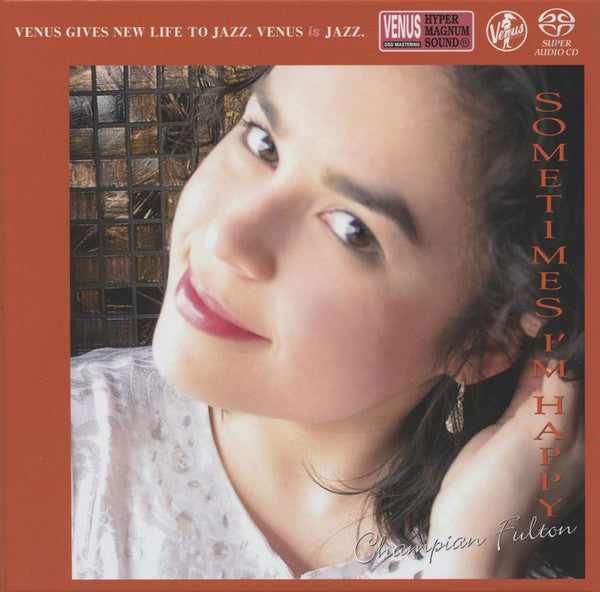 Champian Fulton, Champian Fulton Trio : Sometimes I'm Happy (SACD, Album, RE)