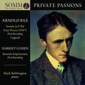 Arnold Bax, Harriet Cohen, Mark Bebbington : Private Passions (CD, Album)