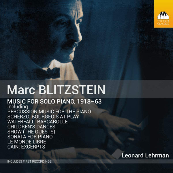 Marc Blitzstein, Leonard Lehrman : Music For Solo Piano, 1918-63 (CD, Album, RM)