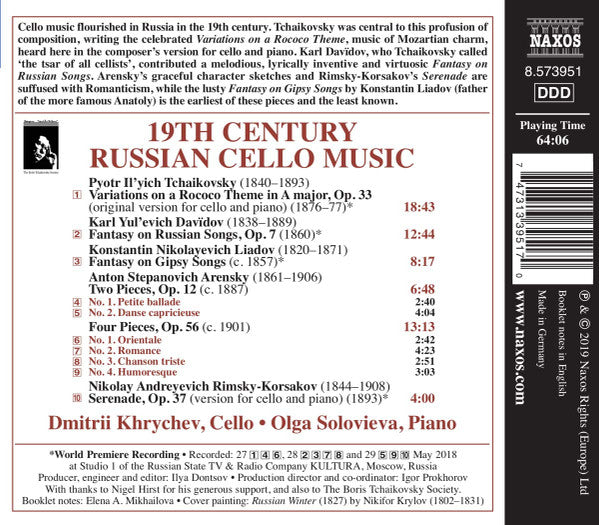 Dmitrii Khrychev, Olga Solovieva, Anton Stepanovich Arensky · Karl Davydov · Anatoly Liadov · Nikolai Rimsky-Korsakov · Pyotr Ilyich Tchaikovsky : 19th Century Russian Cello Music (CD)