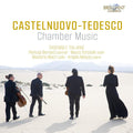 Mario Castelnuovo-Tedesco - Ensemble Italiano, Pierluigi Bernard, Mauro Tortorelli, Massimo Macri, Angela Meluso : Chamber Music (CD, Album)