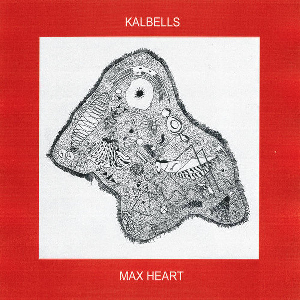Kalbells : Max Heart (LP, Album)