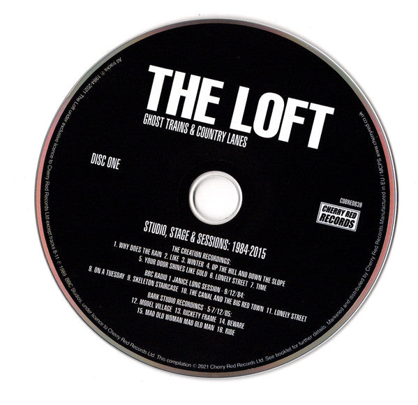 The Loft : Ghost Trains & Country Lanes (Studio, Stage & Sessions: 1984-2015) (2xCD, Comp)