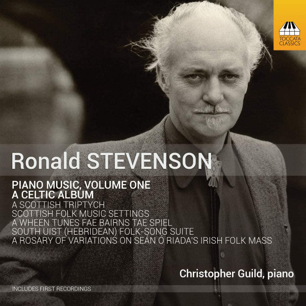Ronald Stevenson - Christopher Guild : Piano Music, Volume One: A Celtic Album (CD, Album)