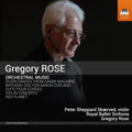 Gregory Rose - Peter Sheppard, Royal Ballet Sinfonia, Gregory Rose : Orchestral Music (CD, Album)