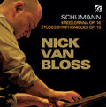 Robert Schumann, Nick van Bloss : Kreisleriana Op.13 / Etutes Symohoniques Op.16 (CD, Album)