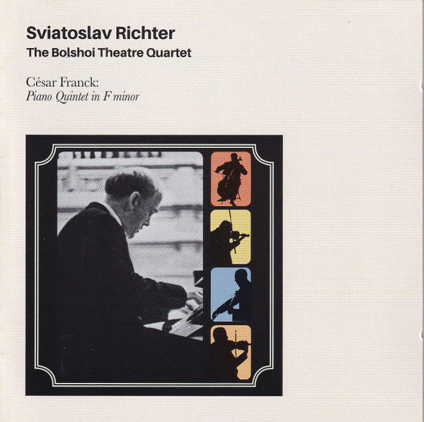 Sviatoslav Richter, Bolshoi Theatre Quartet, Mstislav Rostropovich : César Franck: Piano Quintet in F minor (CD, Comp, RM, 24 )