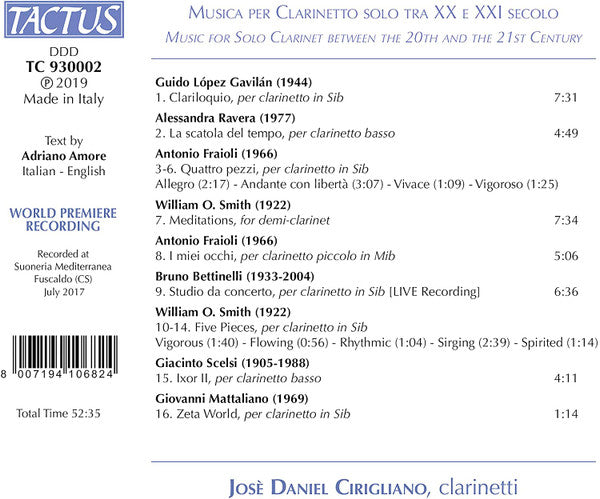 Guido López Gavilán, Alessandra Ravera, Antonio Fraioli, William O. Smith, Bruno Bettinelli, Giacinto Scelsi, Giovanni Mattaliano, Josè Daniel Cirigliano : Musica Per Clarinetto Solo Dal XX Al XXI Secolo (CD, Album)