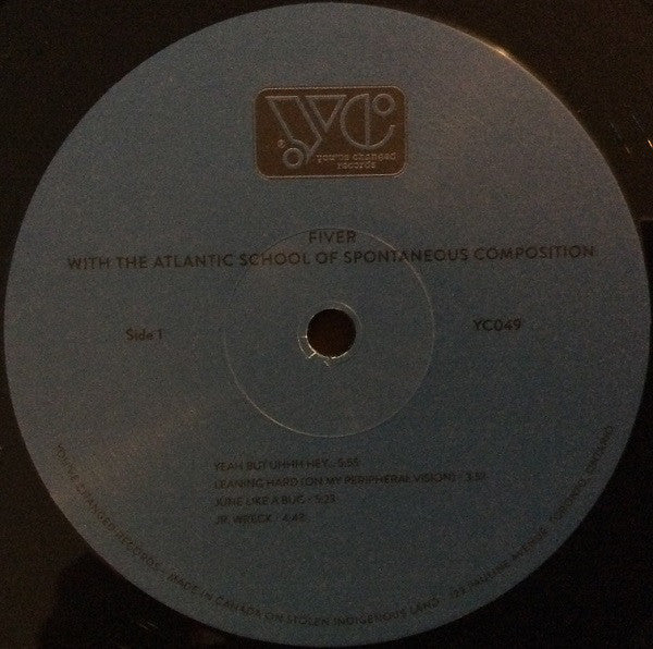 Fiver (3) With The Atlantic School Of Spontaneous Composition : Fiver With The Atlantic School Of Spontaneous Composition (LP, Album)