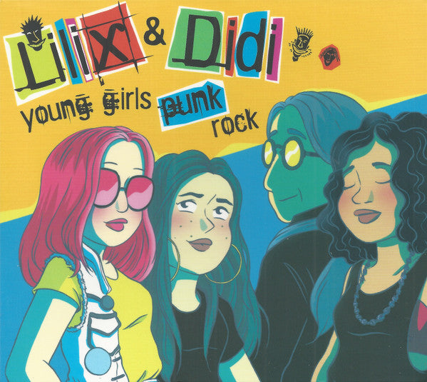 Lilix & Didi : Young Girls Punk Rock (CD, Album, Dig)