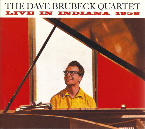 The Dave Brubeck Quartet : Live In Indiana 1958 (CD, Album, Ltd)