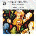 César Franck - Joris Verdin : Pièces Posthumes (CD, Album)