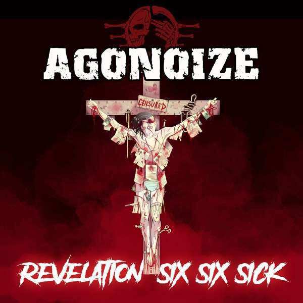 Agonoize : Revelation Six Six Sick (2xCD, Album, Ltd)