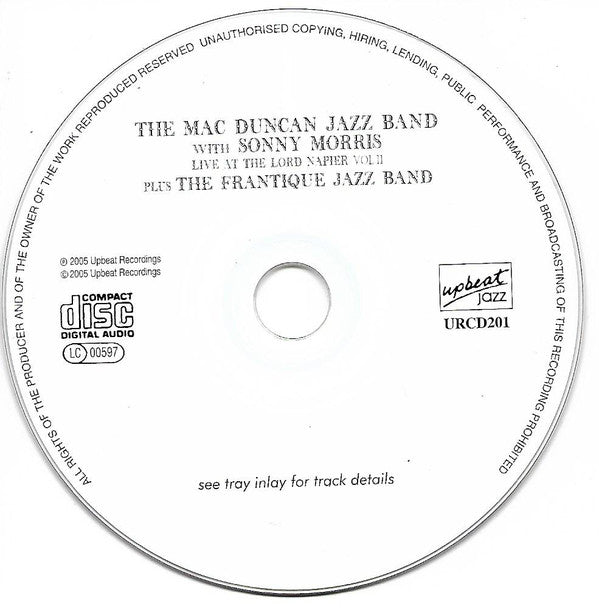 The Mac Duncan Jazz Band Also Featuring The Frantique Jazz Band : Live At The Lord Napier Vol. 2 (CD, Comp)