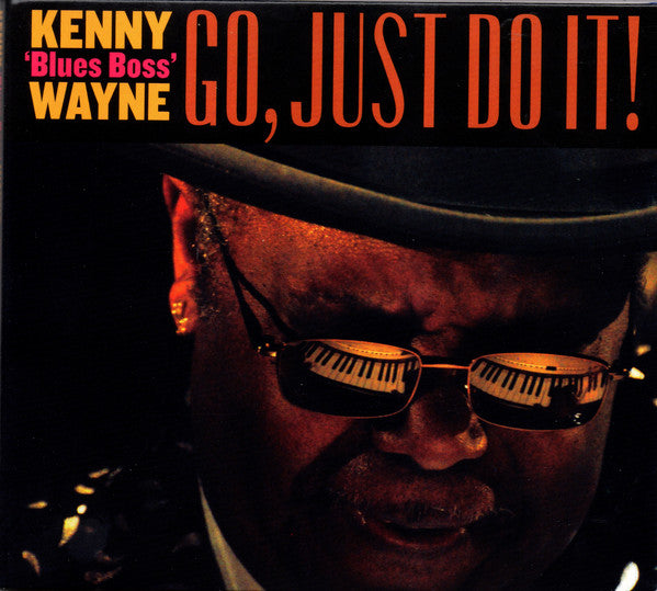 Kenny "Blues Boss" Wayne : Go, Just Do It! (CD, Album)
