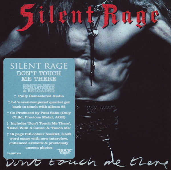 Silent Rage (2) : Don't Touch Me There (CD, Album, RE, RM)