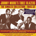 Johnny Moore's Three Blazers : The Singles Collection: 1945-52 (3xCD, Comp)