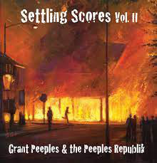 Grant Peeples, The Peeples Republik : Settling Scores Vol. II (CD, Album)