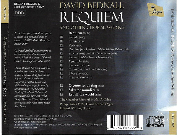 David Bednall, The Chamber Choir Of St. Mary's Calne, Philip Dukes, Edward Whiting : Requiem And Other Choral Works (CD)