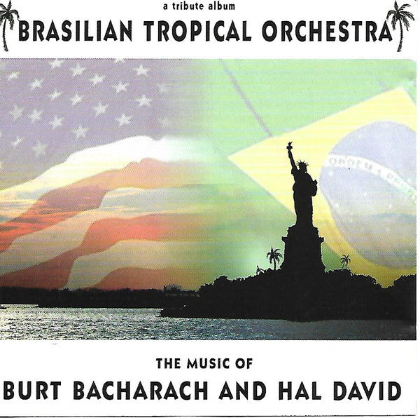 Brazilian Tropical Orchestra : The Music Of Burt Bacharach And Hal David (CD)