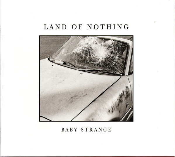 Baby Strange (3) : Land Of Nothing (CD, EP)