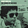 Lou Reed : What Goes On (The Songs Of Lou Reed) (CD, Comp)