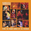 Nirvana : From The Muddy Banks Of The Wishkah (CD, Album, Dis)