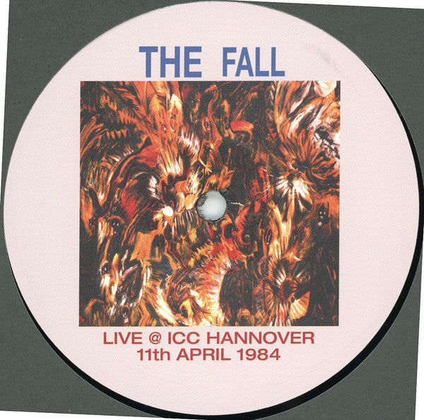 The Fall : Live @ ICC Hannover 11th April 1984 (2xLP)