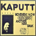 Kaputt (6) : Movement Now / Another War Talk (7", EP, Single, Ltd, Cur)