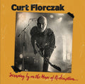 Curt Florczak : Scraping By On The Hope Of Redemption (CDr, EP)
